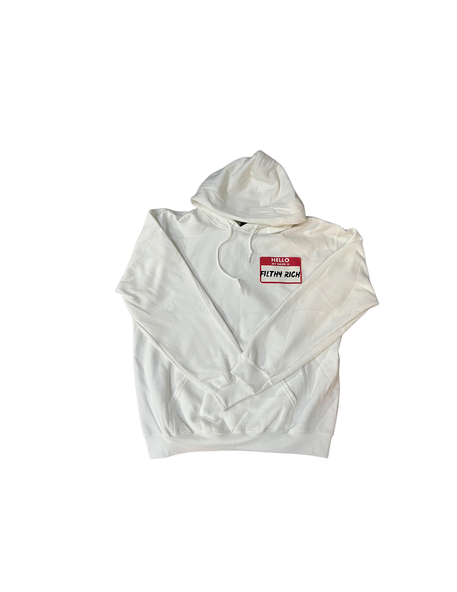 Hello My Name Is Filthy Rich Hoodie